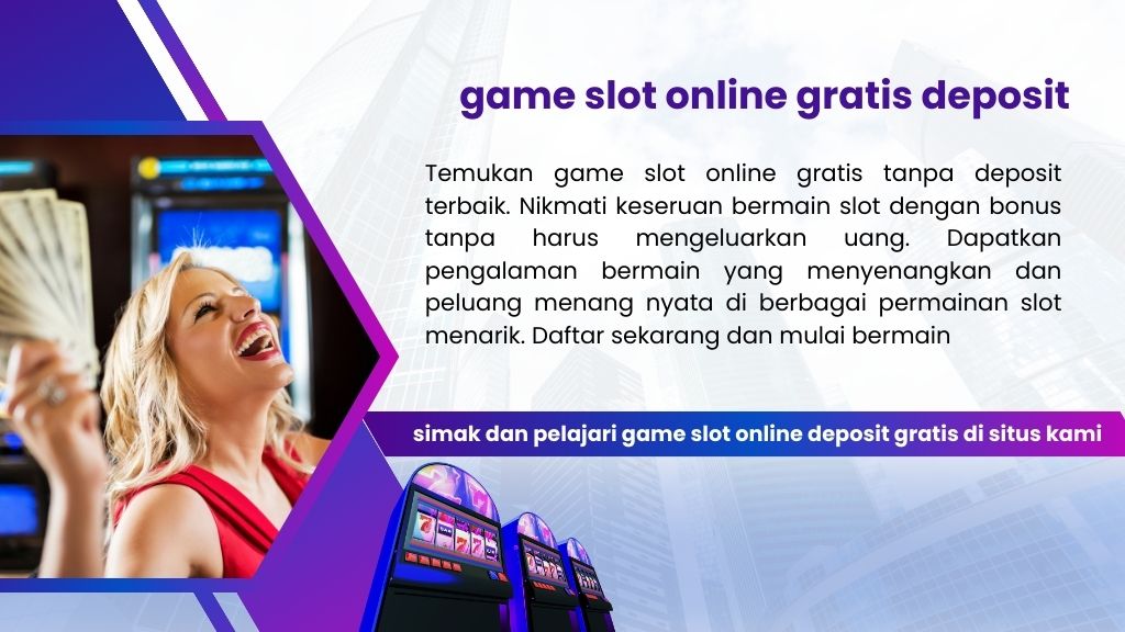 game slot online gratis deposit
